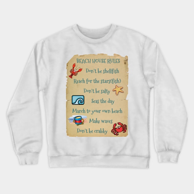 Beach House Rules Crewneck Sweatshirt by Witty Things Designs